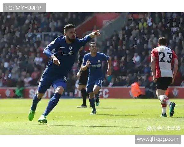 切尔西与南安普顿比赛评分分析及球员表现点评